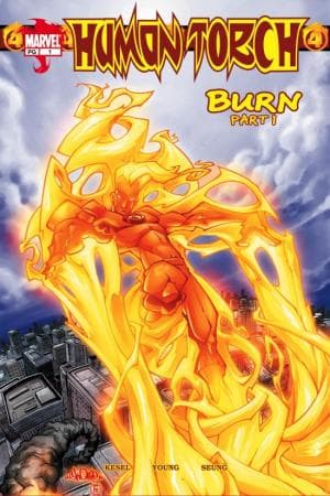 HUMAN TORCH: BURN (Digest)