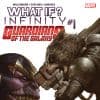What If? Infinity- Guardians of the Galaxy (2015) #1