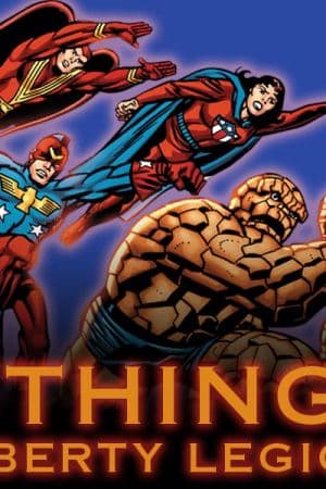 Thing: Liberty Legion (2011 - Present)