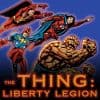 Thing: Liberty Legion (2011 - Present)