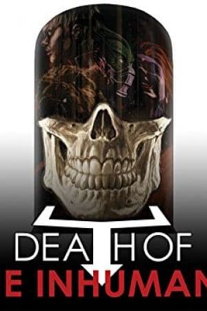 Death of Inhumans (2018)