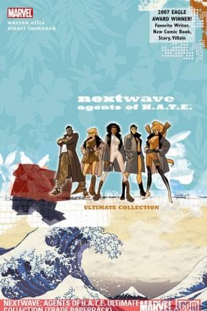 Nextwave: Agents of H.a.T.E. Ultimate Collection (Trade Paperback)