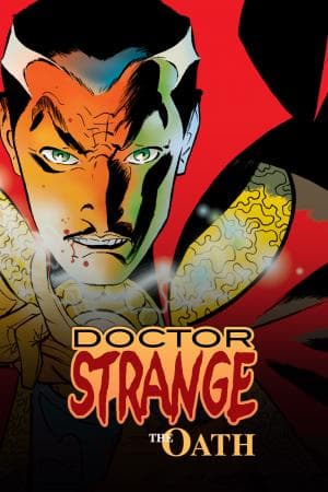 Doctor Strange: The Oath (2006 - 2007)