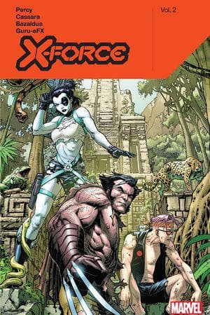 X-Force by Benjamin Percy Vol. 2 (Trade Paperback)