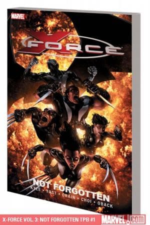 X-Force Vol. 3: Not Forgotten (2010)