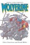WOLVERINE BY CLAREMONT & MILLER (Trade Paperback) cover