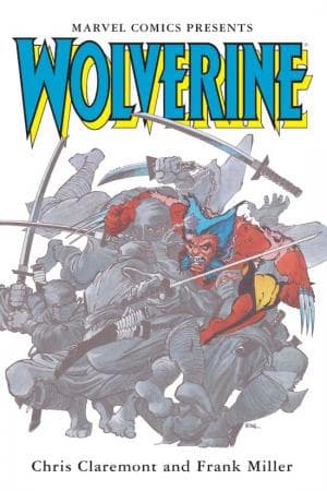 WOLVERINE BY CLAREMONT & MILLER (Trade Paperback)