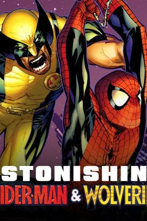 Astonishing Spider-Man & Wolverine (2010 - 2011)