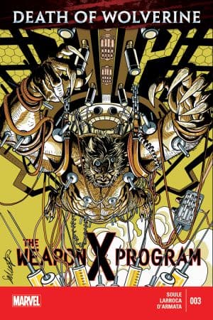 Death of Wolverine: The Weapon X Program (2014) #3