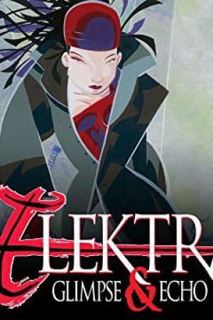 Elektra: Glimpse and Echo (2002)