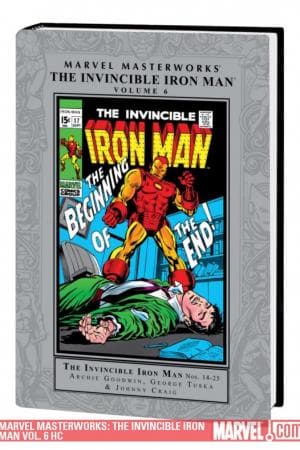Marvel Masterworks: The Invincible Iron Man Vol. 6 (2009 - Present)