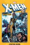 X-Men Milestones: X-Tinction Agenda  (Trade Paperback) cover