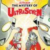 Ultraman: The Mystery of Ultraseven (2022) #2 (Variant)