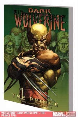 Wolverine: Dark Wolverine - The Prince (2010 - Present)