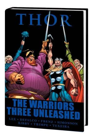 Thor: The Warriors Three Unleashed (Trade Paperback)