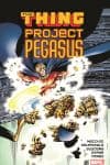 Thing: Project Pegasus (Trade Paperback) cover