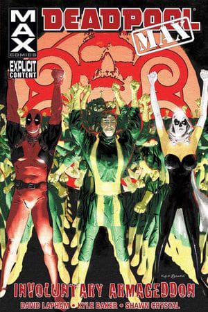 DEADPOOL MAX: INVOLUNTARY ARMAGEDDON TPB (Trade Paperback)