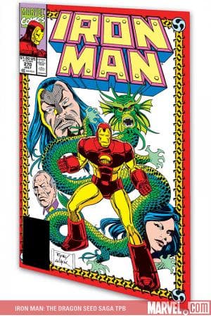 Iron Man: The Dragon Seed Saga (Trade Paperback)