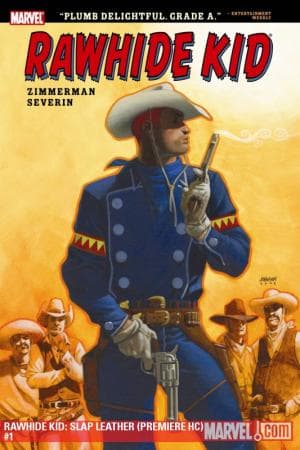 Rawhide Kid: Slap Leather (Hardcover)