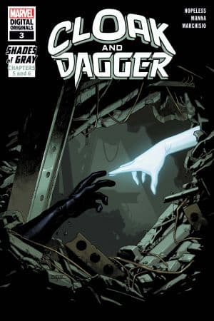 Cloak and Dagger: Marvel Digital Original - Shades of Gray (2018) #3
