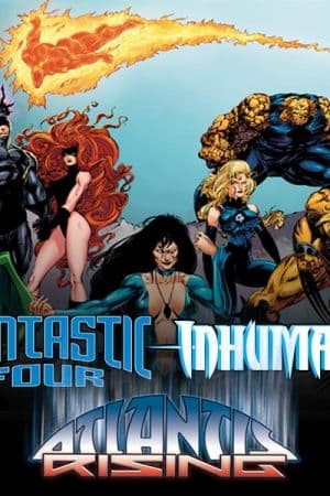 Fantastic Four/Inhumans: Atlantis Rising (2014)