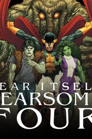 Fear Itself: Fearsome Four (2011)