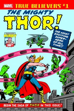True Believers: Kirby 100th - Introducing...The Mighty Thor! (2017) #1