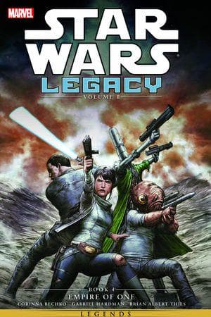 STAR WARS: LEGACY: EMPIRE OF ONE (Trade Paperback)