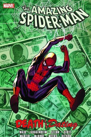 Spider-Man: Death and Dating (Trade Paperback)