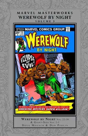 MARVEL MASTERWORKS: WEREWOLF BY NIGHT VOL. 3 HC (Hardcover)