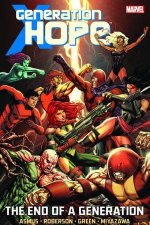 Generation Hope: The End of A Generation TPB (Trade Paperback)