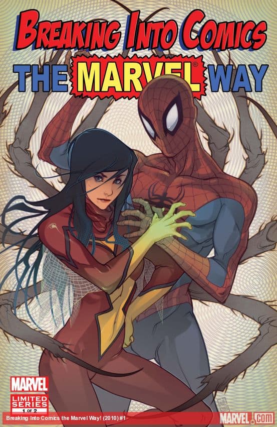 Breaking Into Comics the Marvel Way! (2010) #1