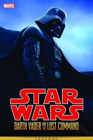 STAR WARS: DARTH VADER AND THE LOST COMMAND (Hardcover)