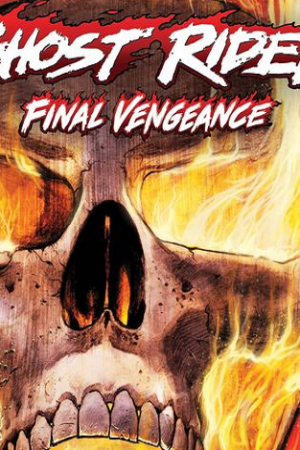 Ghost Rider: Final Vengeance (2024 - Present)