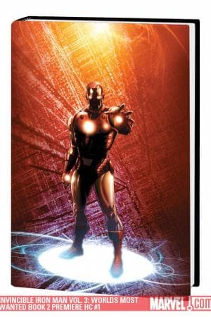 Invincible Iron Man Vol. 3: Worlds Most Wanted Book 2 (Hardcover)