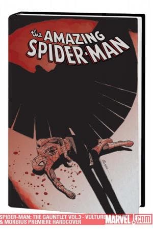 SPIDER-MAN: THE GAUNTLET - VULTURE & MORBIUS (Trade Paperback)