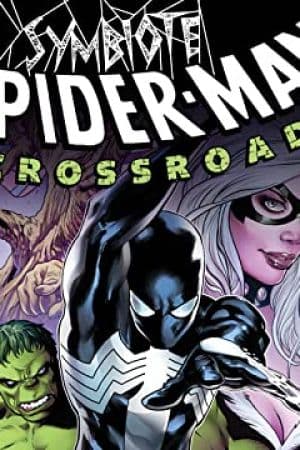 Symbiote Spider-Man: Crossroads (2021)