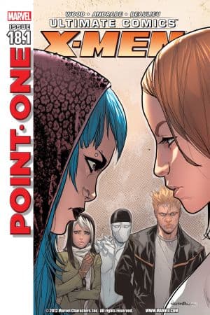 Ultimate Comics X-Men (2010) #18.1