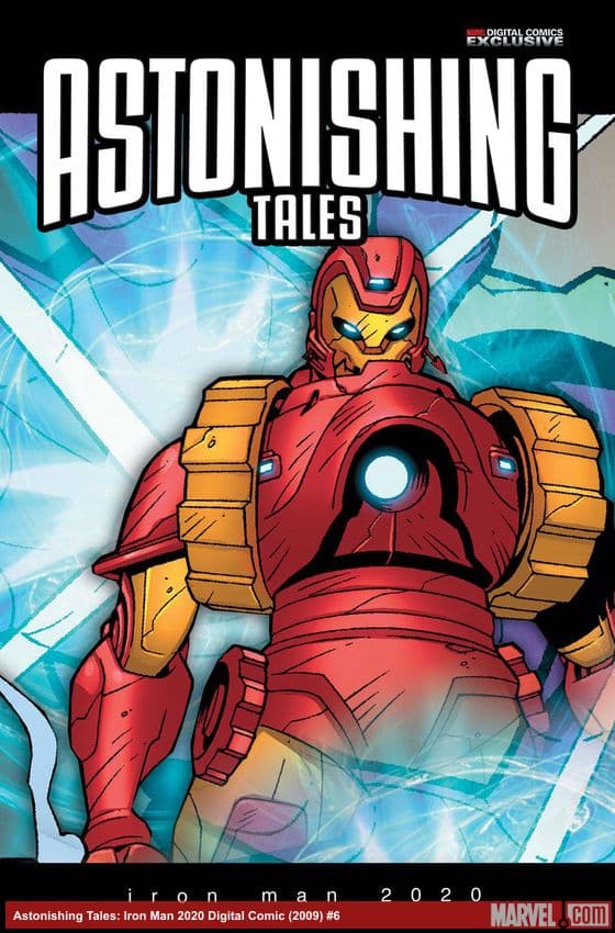 Astonishing Tales: Iron Man 2020 Digital Comic (2009) #6